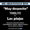 Download track Muy Despacito (In The Style Of Los Piojos) [Instrumental Version]
