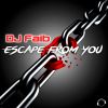 Download track Escape From You (Radio Edit)