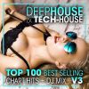 Download track Deep House & Tech-House Top 100 Best Selling Chart Hits + DJ Mix V3