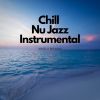 Download track Chill Nu Jazz Instrumental