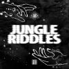 Download track Jungle Riddles (Mr. Blasé's Loose Morals Mix)