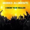 Download track I Know Your Realize (Radio Edit)