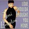 Download track Love Shoulda Brought You Home