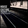 Download track 21 - BBR - House Culture Session # 1 (Continuous DJ Mix)