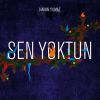 Download track Sen Yoktun
