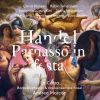 Download track Parnasso In Festa, HWV 73, Pt. 2: Nel Petto Sento Un Certo Ardor (Live)