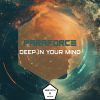 Download track Deep In Your Mind (Radio Edit)