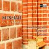 Download track MESSIAH, A Sacred Oratorio, HWV 56 - PART I. Scene 1: Isaiahâs Prophecy Of Salvation. No. 1. Sinfonia (Overture)
