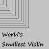 Download track World's Smallest Violin