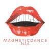 Download track N. 1, 4 Magnetic Dance (Francesco Vaccari & Steven Zucchini Remix)