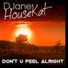 Download track Don't U Feel Alright (Club Mix Short)