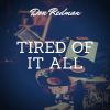 Download track Tired Of It All