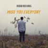 Download track Miss You Everyday