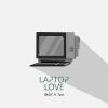 Download track Laptop Love