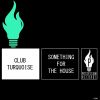 Download track Something For The House (Deep Mix)