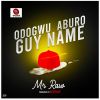 Download track Odogwu Aburo Guy Name