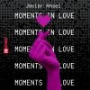 Download track Moments In Love (Radio Edit)