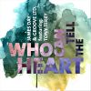 Download track Who Can Tell The Heart (Groove Ltd Mix)
