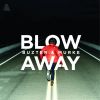 Download track Blow Away (Original Mix)