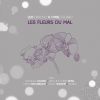 Download track Les Fleurs Du Mal (Wonka Remix)