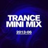 Download track Trance Mini Mix 2013 - 06 (Full Continuous Mix)