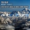 Download track Mount Everest (Factor Bs Back To Base Camp Remix)