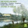 Download track Mendelssohn: Songs Without Words, Book V, Op. 62: No. 6, Allegretto Grazioso, MWV U161 