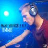 Download track Make Yourself Fly (Marc Wall. E EMD Remix)