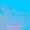 Download track You're The Best Thing About Me (U2 Vs. Kygo)