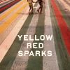 Download track Yellow Red Sparks