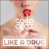 Download track Like A Drug (Radio Edit)