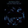 Download track Haunting Me
