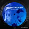 Download track Everytime I Feel The Spirit