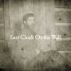 Download track Last Clock On The Wall