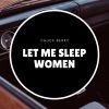 Download track Let Me Sleep Women