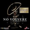 Download track No Volvere (Acompañado Con Mariachi)