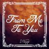 Download track From Me To You