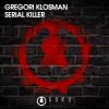 Download track Serial Killer (Original Mix)