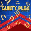Download track Guilty Plea (Radio Edit)
