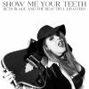 Download track Show Me Your Teeth