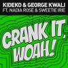 Download track Crank It (Woah!) (TC Remix)