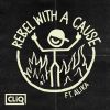 Download track Rebel With A Cause
