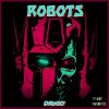 Download track Robots (Radio Mix)