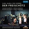 Download track Der Freischütz, Op. 77, J. 277, Act I: O Diese Sonne - Das Wild In Fluren Und Triften (Live)