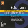 Download track 5. Sonata For Violin Piano No. 1 In A Minor Op. 105: No. 3 Lebhaft...