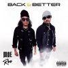 Download track BACK & BETTER