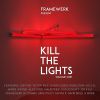 Download track Kill The Lights