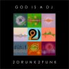 Download track God Is A DJ (Radio Edit)