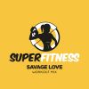 Download track Savage Love (Workout Mix Edit 134 Bpm)