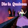 Download track Dio Fa Qualcosa